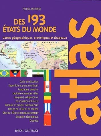 Atlas des 193 états du monde. Statistiques et drapeaux - Patrick Mérienne